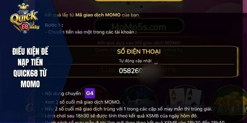 Điều kiện nạp tiền QUICK68 từ Momo
