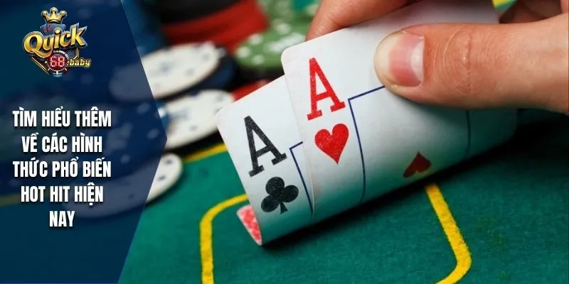 Tìm hiểu thêm về các hình thức phổ biến hot hit hiện nay