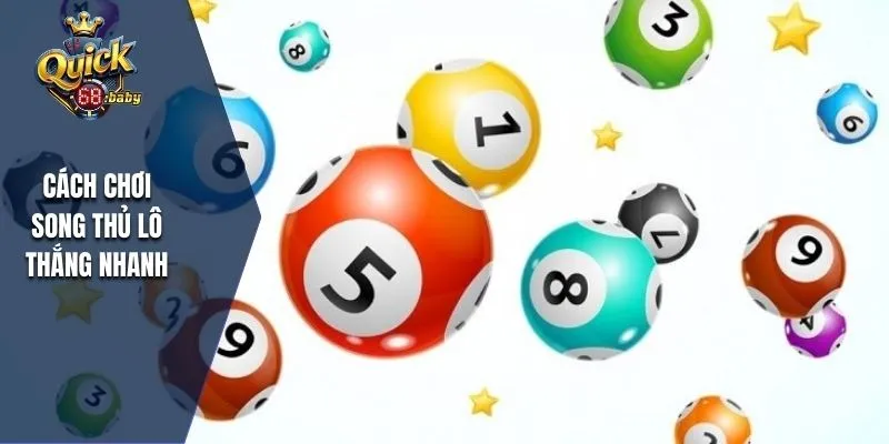 Cách chơi song thủ lô thắng nhanh